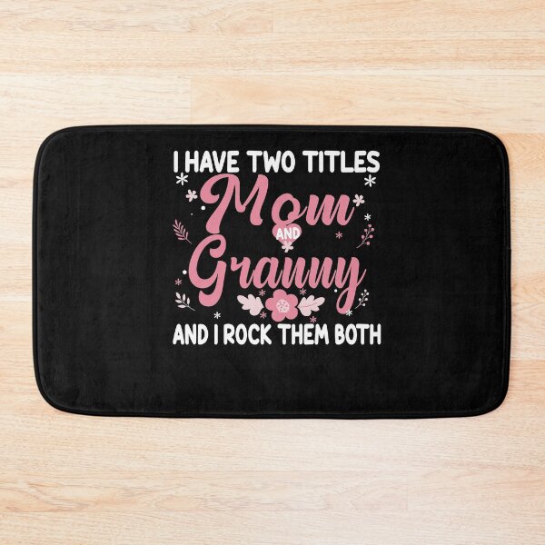 Item preview, I have Two Titles Mom and Granny Birthday Granny Gift designed and sold by zedesignn.
