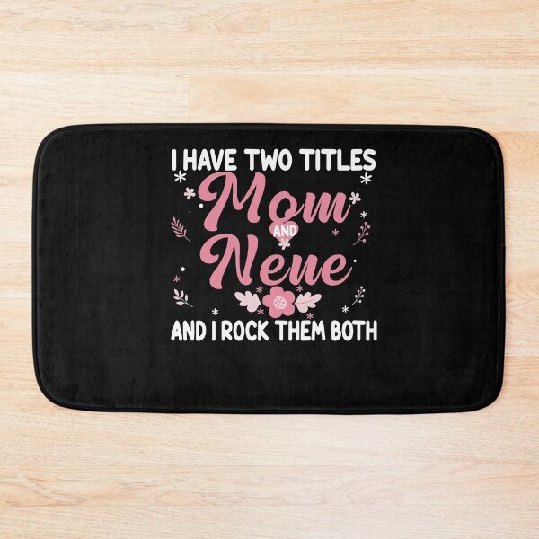 Item preview, I have Two Titles Mom and Nene Birthday Nene Gift designed and sold by zedesignn.