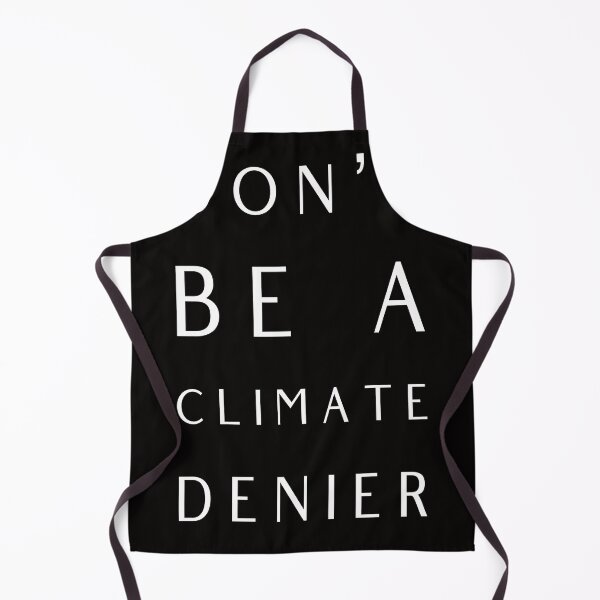 Item preview, don't be a climate denier designed and sold by Dee121.