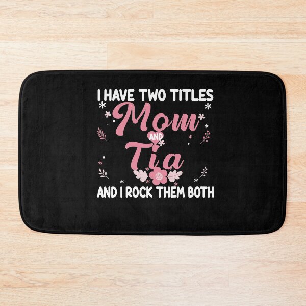 Item preview, I have Two Titles Mom and Tia Birthday Tia Gift designed and sold by zedesignn.