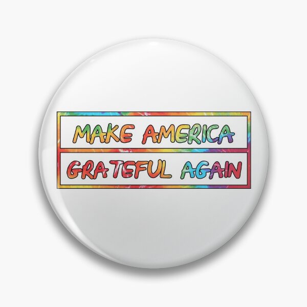 Item preview, Make America GRATEFUL Again x Tie Dye designed and sold by MarJerryOh.
