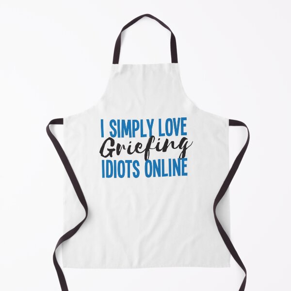 Item preview, I simply love griefing idiots online designed and sold by jazzydevil.