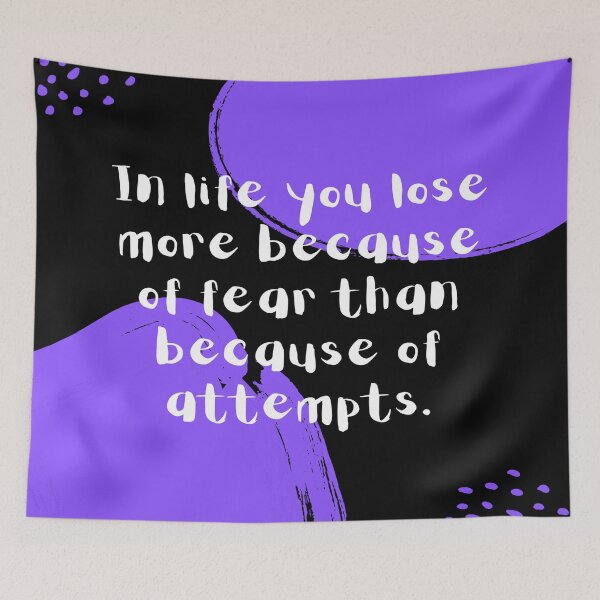 Item preview, In life you lose more because of fear than because of attempts. designed and sold by FranFornix.