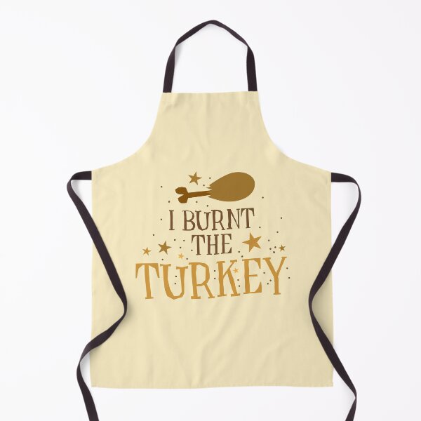 Item preview, I burnt the turkey ! Funny Thanksgiving design designed and sold by jazzydevil.