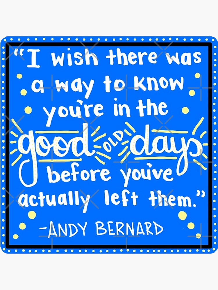 "Andy Bernard Quote The Office" Sticker for Sale by TeachingDos