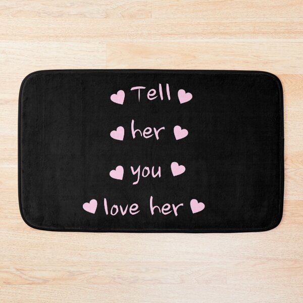 Item preview, Tell her you love her designed and sold by Luna3107.