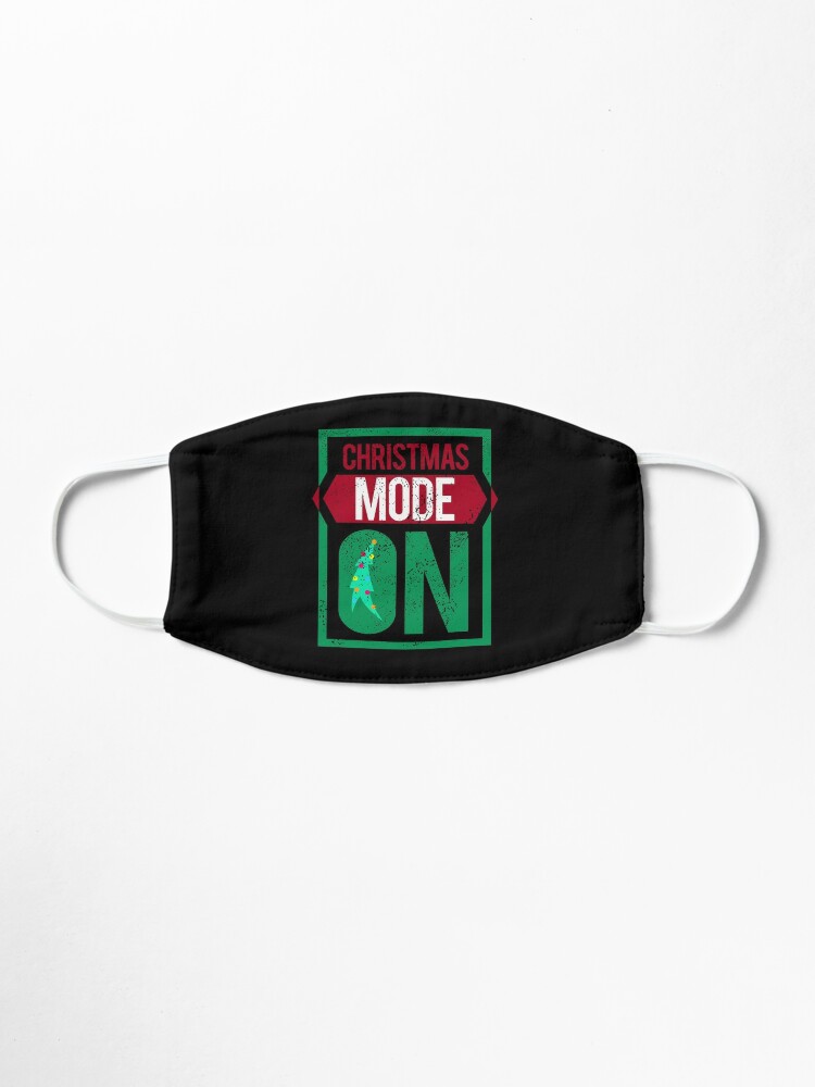 Christmas Mode On Xmas Design Mask By Njkfla Redbubble