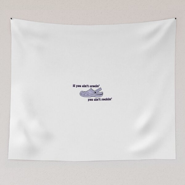Item preview, if you ain't crocin' you ain't rockin' designed and sold by shop-rosie.