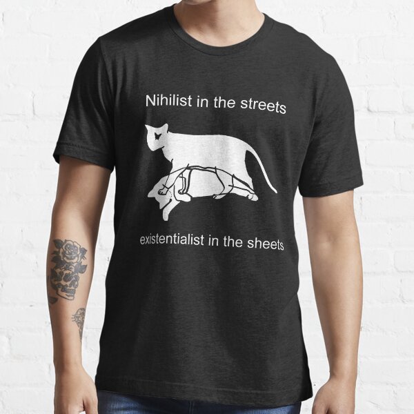 Nihilist in the streets Essential T-Shirt