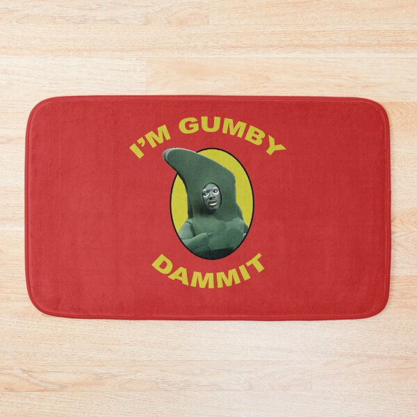 Item preview, I'm Gumby Dammit designed and sold by theboonation.