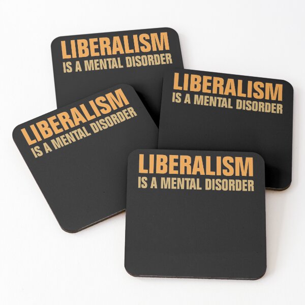 Item preview, LIBERALISM IS A MENTAL DISORDER designed and sold by Andrea Lina.