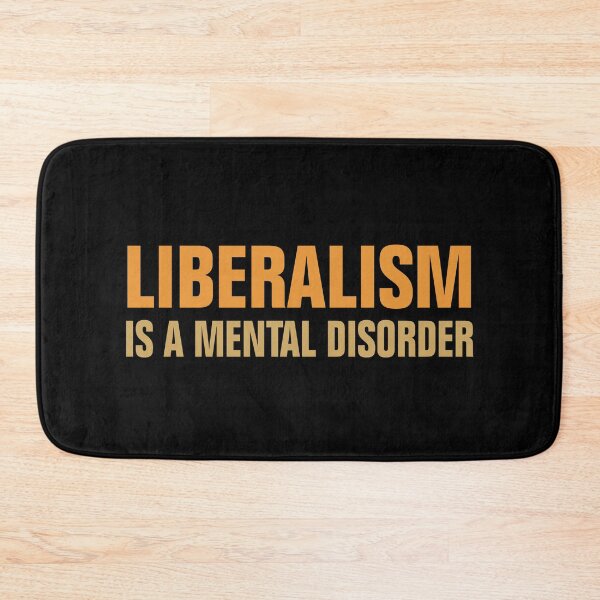 Item preview, LIBERALISM IS A MENTAL DISORDER designed and sold by Andrea Lina.