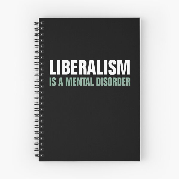 Item preview, LIBERALISM IS A MENTAL DISORDER designed and sold by Andrea Lina.