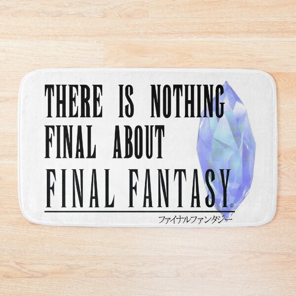 Item preview, There Is Nothing Final About Final Fantasy designed and sold by ninjazombie.