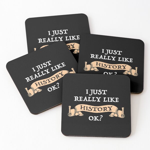 Item preview, I Just Really Like History OK? Funny History Buff designed and sold by Cat Lady Designs.