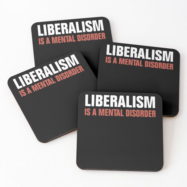 Item preview, LIBERALISM IS A MENTAL DISORDER designed and sold by Andrea Lina.