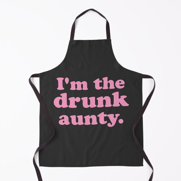 Item preview, I'm the DRUNK AUNTY designed and sold by jazzydevil.