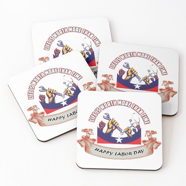 Item preview, LABOR DAY LIFE IS WORTH MORE THAN TIME designed and sold by taben2000.
