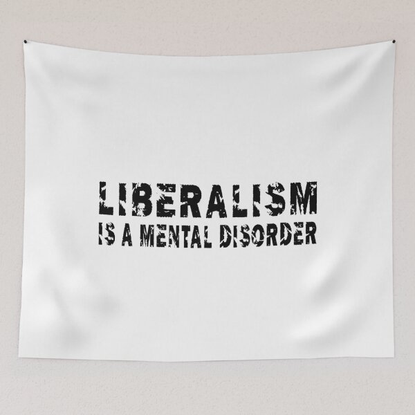Item preview, Copy of LIBERALISM IS A MENTAL DISORDER designed and sold by Andrea Lina.