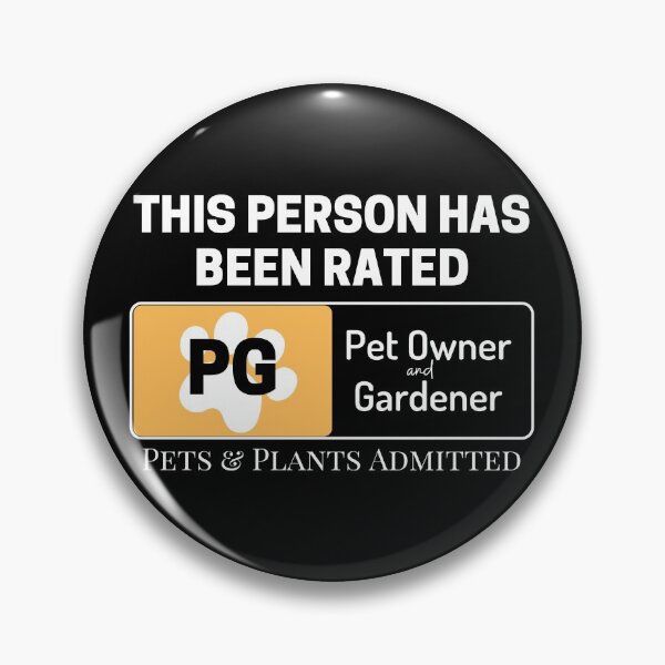 Item preview, Rated PG - Pet Owner and Gardener Pets and Plants Admitted designed and sold by FunWithFoliage.