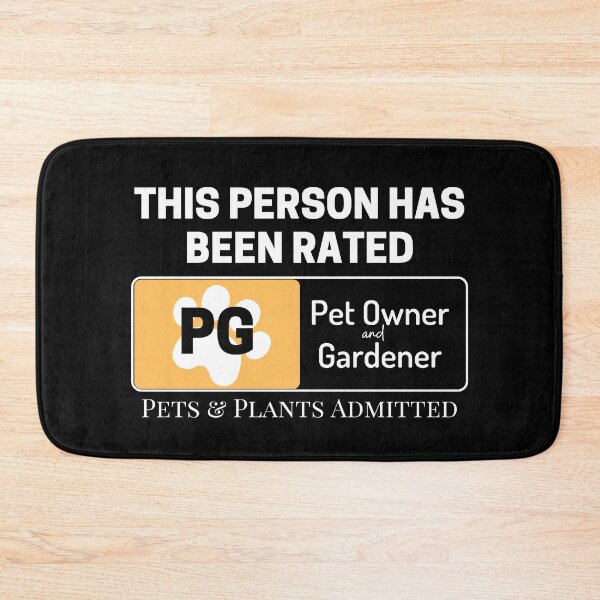 Item preview, Rated PG - Pet Owner and Gardener Pets and Plants Admitted designed and sold by FunWithFoliage.