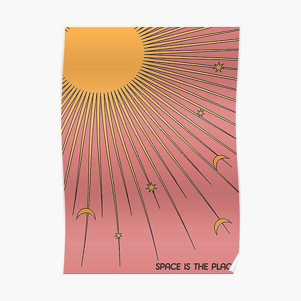 Space Is The Place Poster