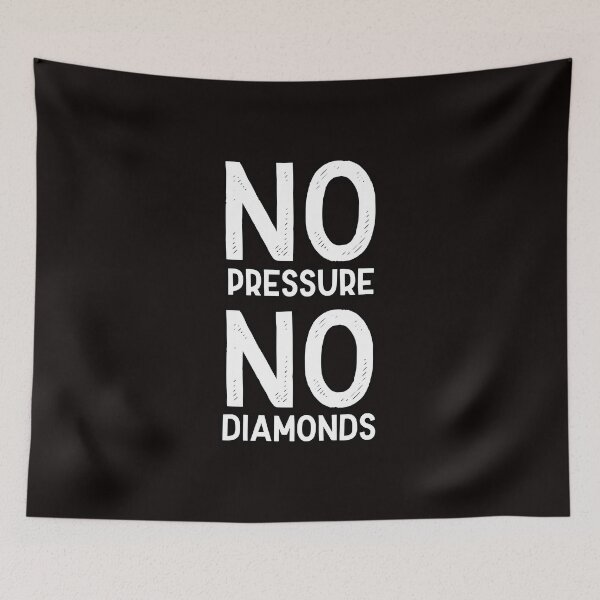 Item preview, No Pressure No Diamonds. designed and sold by WolfSpiritCo.