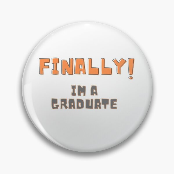 Item preview, Finally im a Graduate designed and sold by Limitless-Tees.