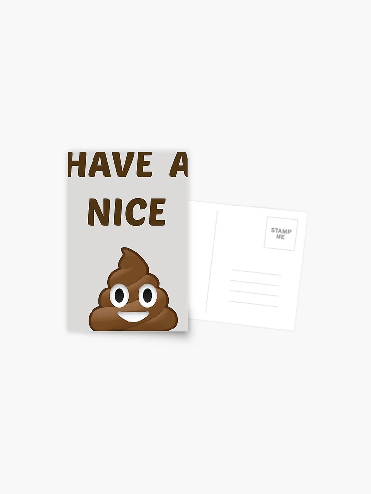Have a Nice Shit Sticker for Sale by whitneykayc