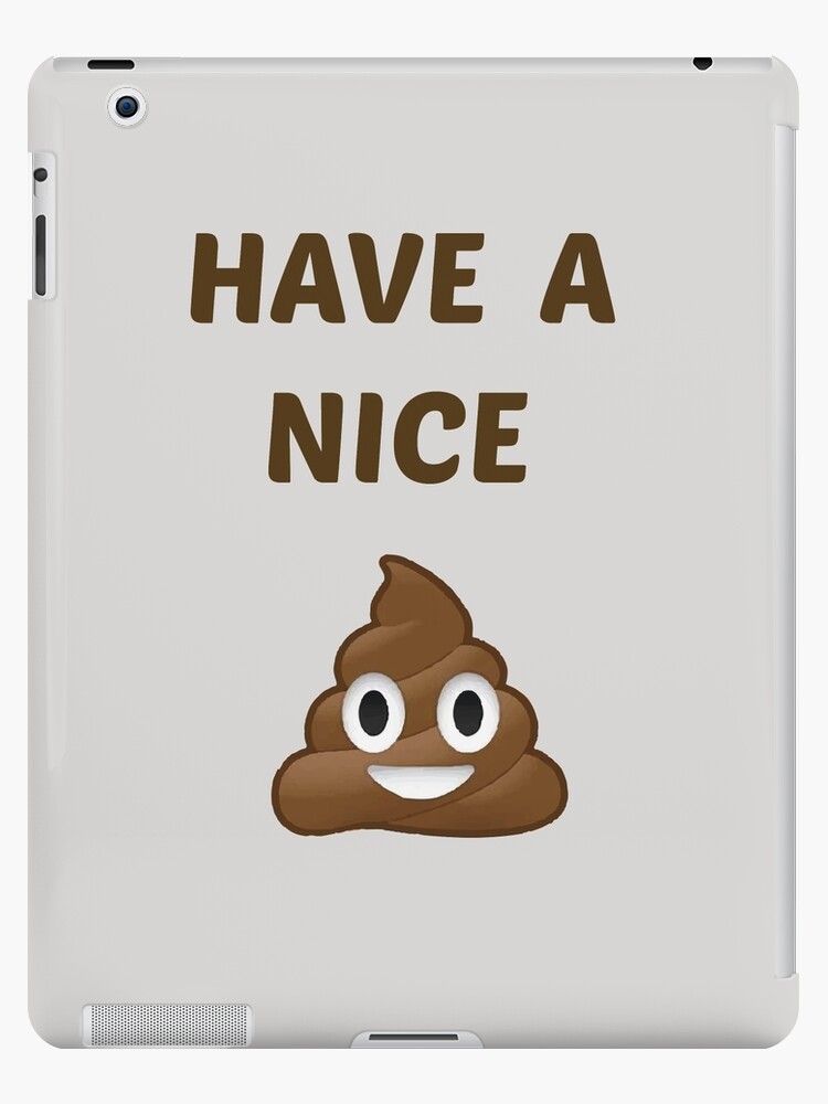 Have a Nice Shit | Sticker