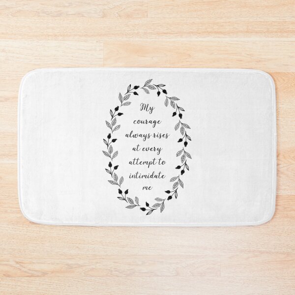 Item preview, My Courage Always Rises At Every Attempt To Intimidate Me | Pride and Prejudice designed and sold by RocketPunchSC.