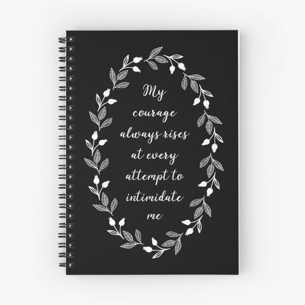 Item preview, My Courage Always Rises At Every Attempt To Intimidate Me | Pride and Prejudice | II designed and sold by RocketPunchSC.