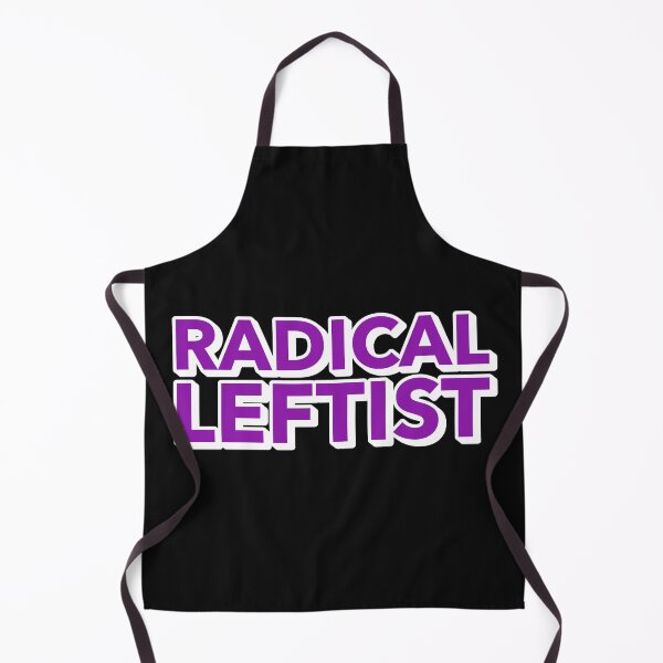 Item preview, Radical Leftist, Political Statement designed and sold by Shirtness.