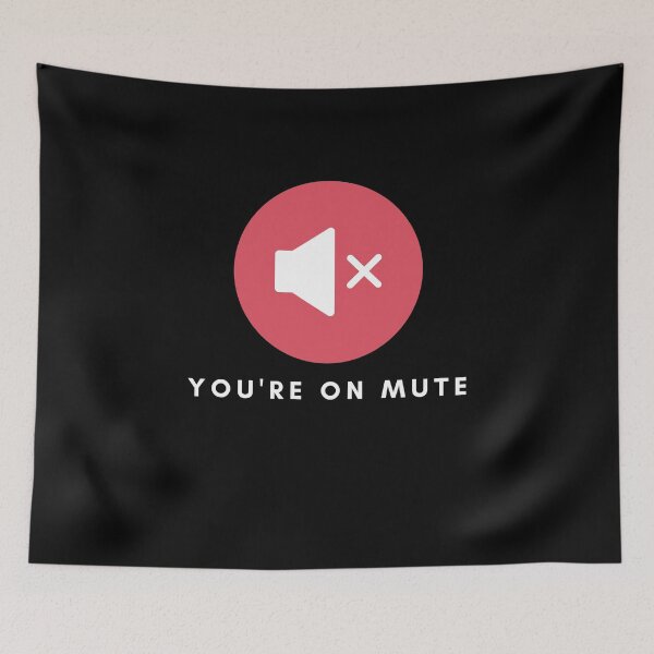 Item preview, Youre on Mute designed and sold by sillyaprons.