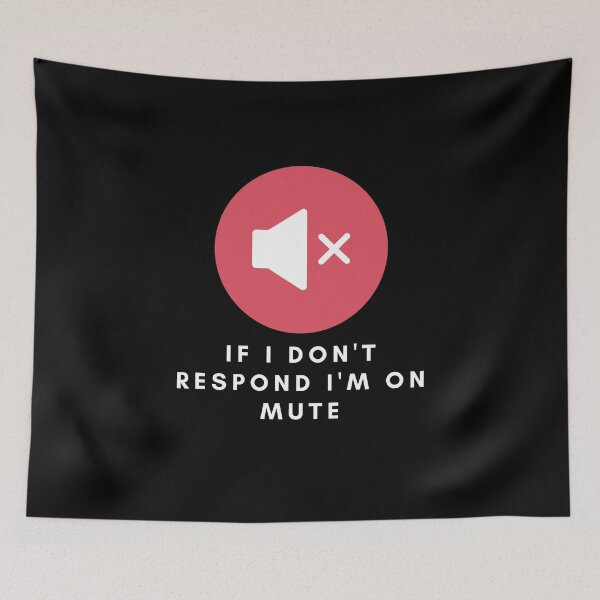 Item preview, If I dont respond, Im on mute designed and sold by sillyaprons.