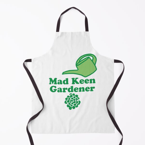 Item preview, MAD KEEN gardener designed and sold by jazzydevil.