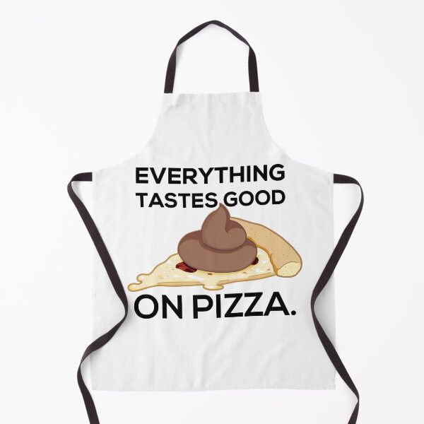 Item preview, Everything Tastes Good on Pizza designed and sold by MemeBullies.