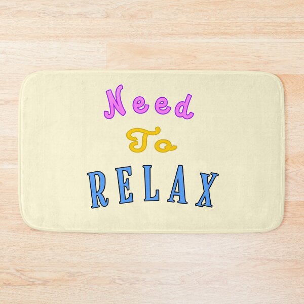 Item preview, Need to Relax designed and sold by Printedarts.