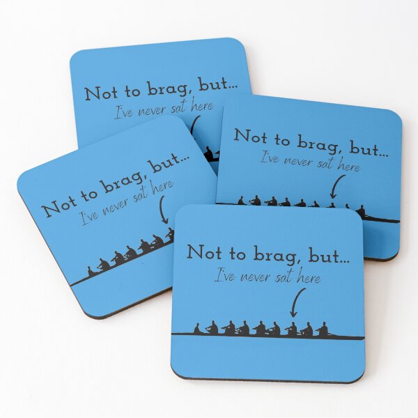 Item preview, Rowing - Not To Brag But I've Never Sat Three Seat designed and sold by Spotlion.