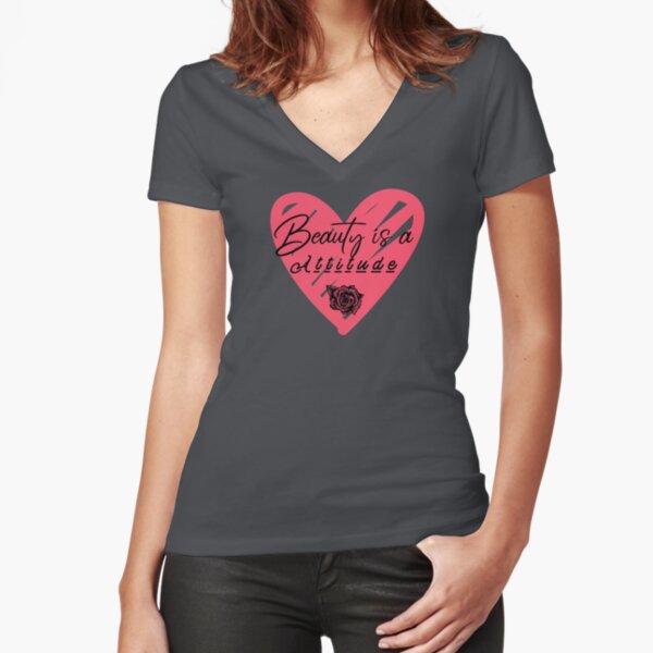 BEAUTY IS A ATTITUDE Fitted V-Neck T-Shirt