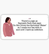 Sun Tea Infection Lady Parks and Recreation Sticker