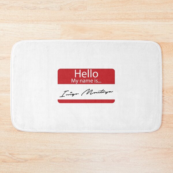 Item preview, Hello, My Name is... Inigo Montoya designed and sold by CloakAndDaggers.