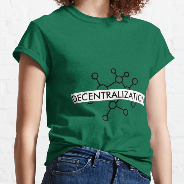 Decentralization Classic T-Shirt