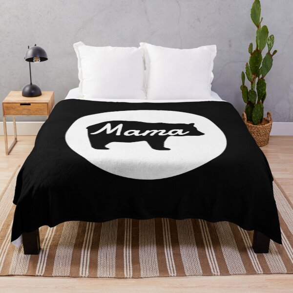 Mama bear Funny mama bear Gift idea for mom Throw Blanket