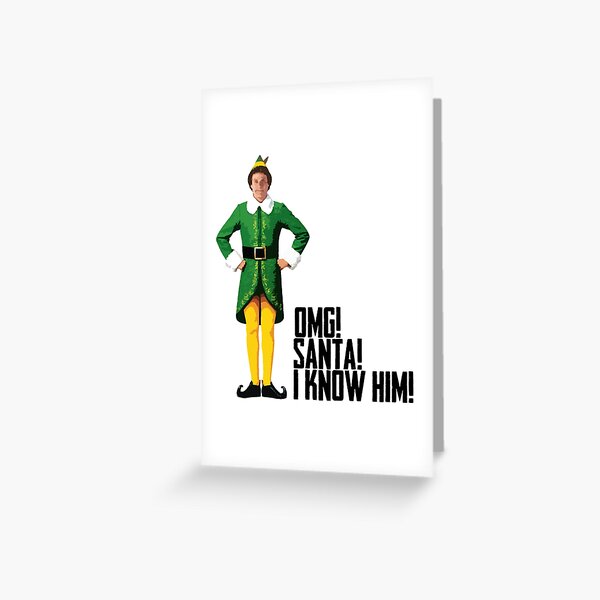 Elf - Will Ferrell | Buddy - Christmas Quote - Funny Greeting Card