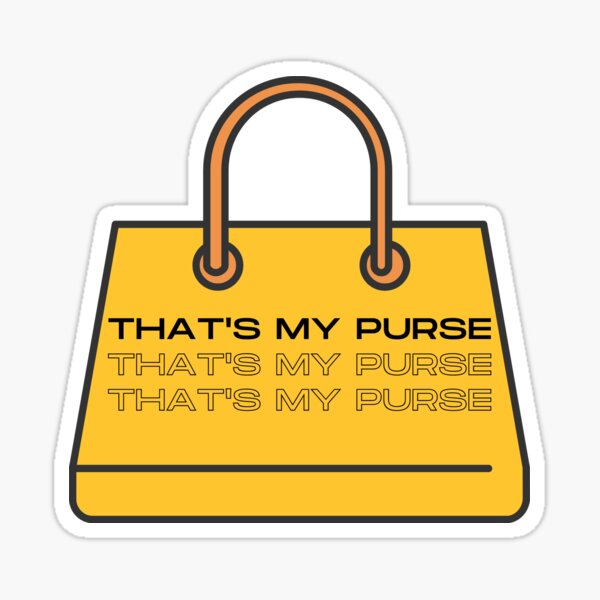 That's my purse! Sticker