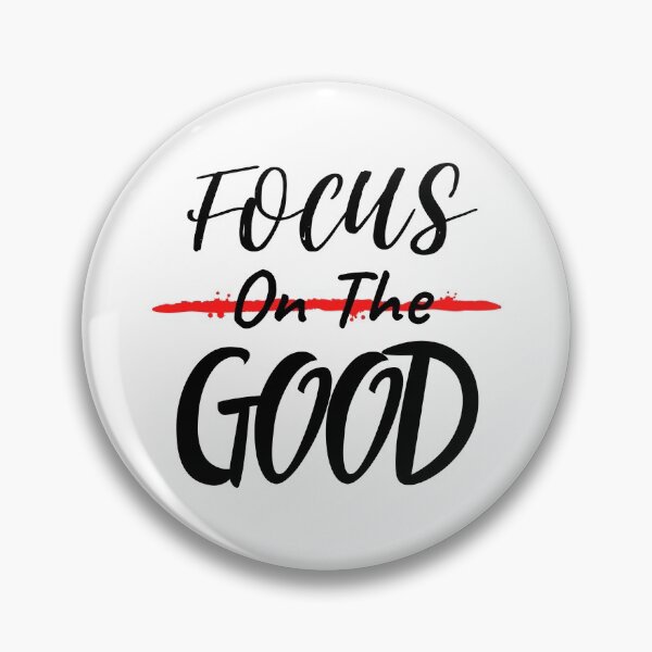 Item preview, Focus On The Good : Inspirational Quote Gifts Idea designed and sold by SJRoil.