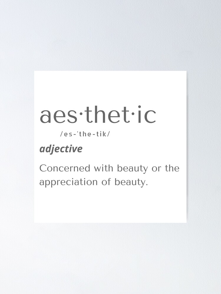 "Aesthetic definition dictionary " Poster by Insomniaio Redbubble