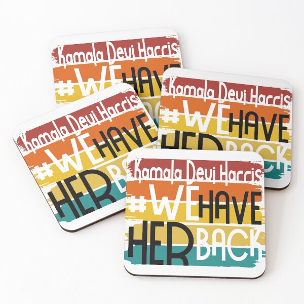 Item preview,  Kamala Harris We Have Her Back Election 2020 designed and sold by daybreakagain.