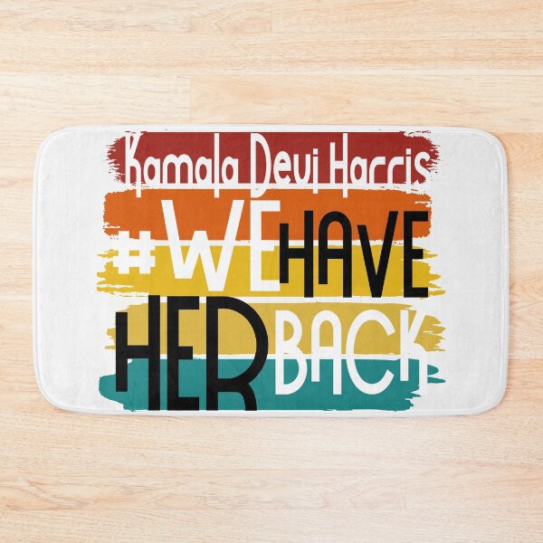 Item preview,  Kamala Harris We Have Her Back Election 2020 designed and sold by daybreakagain.